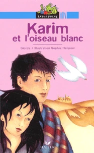 Karim et l'oiseau blanc