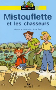 Mistouflette et les chasseurs