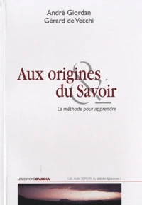 Aux origines du savoir