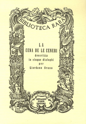 Giordano Bruno - La cena de le Ceneri.