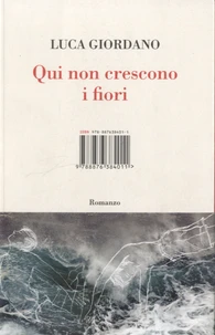 Qui non crescono i fiori