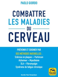 Combattre les maladies du cerveau