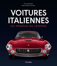 Giorgetto Giugiaro et Enzo Rizzo - Voitures italiennes. Les modèles de légende - Les modèles de légende.