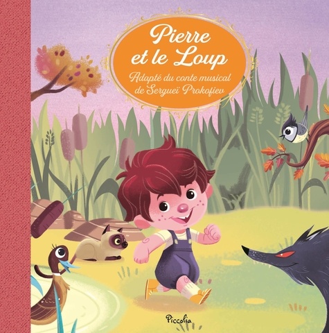 Pierre et le loup - Adapté du conte musical de... de Giorgia Broseghini -  Album - Livre - Decitre
