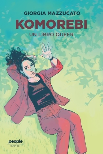 Giorgia Mazzucato - Komorebi - Un libro queer.