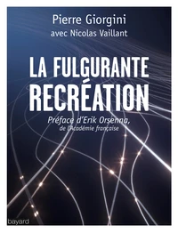 La fulgurante récréation