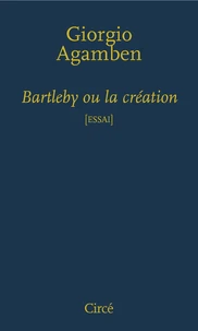 Bartleby ou la création