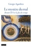 Giorgio Agamben - Le mystère du mal - Benoit XVI et la fin des temps.