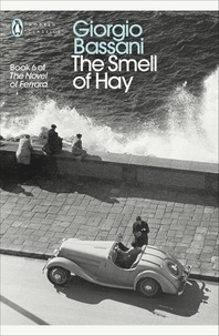 Giorgio Bassani et Jamie McKendrick - The Smell of Hay.