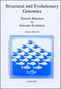 Giorgio Bernardi - Structural and Evolutionary Genomics - Natural Selection in Genome Evolution.
