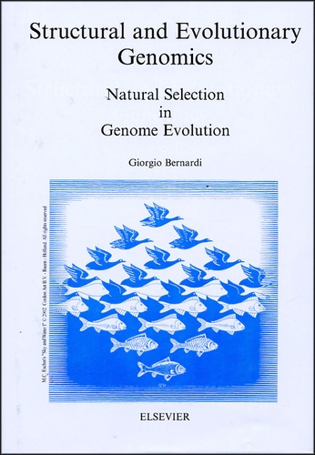 Giorgio Bernardi - Structural and Evolutionary Genomics - Natural Selection in Genome Evolution.