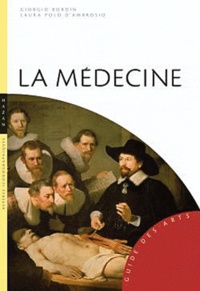 Giorgio Bordin et Laura Polo d' Ambrosio - La médecine.