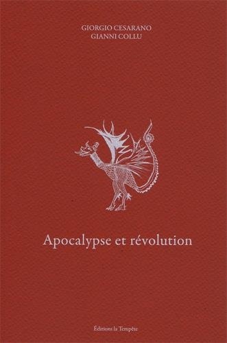 Giorgio Cesarano et Giani Collu - Apocalypse et Révolution.