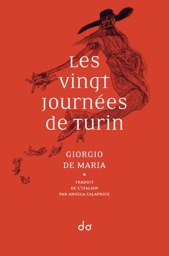 Les vingt journées de Turin. Enquête de fin de siècle