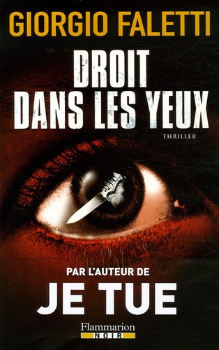 Giorgio Faletti - Droit dans les yeux.