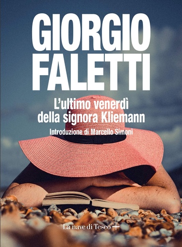 Giorgio Faletti - L'ultimo venerdi della signora Kliemann.