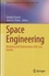Space Engineering. Modeling and Optimization with Case Studies