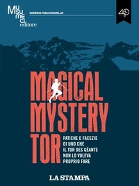 Giorgio Macchiavello - Magical Mystery Tor.