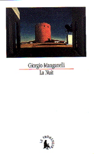 Giorgio Manganelli - La nuit.