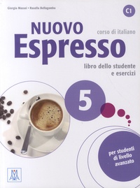 Giorgio Massei et Rosella Bellagamba - Nuovo Espresso 5 C1 - Libro dello studente e esercizi.