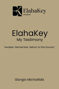 ElahaKey, My Testimony