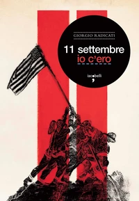11 settembre, io c'ero