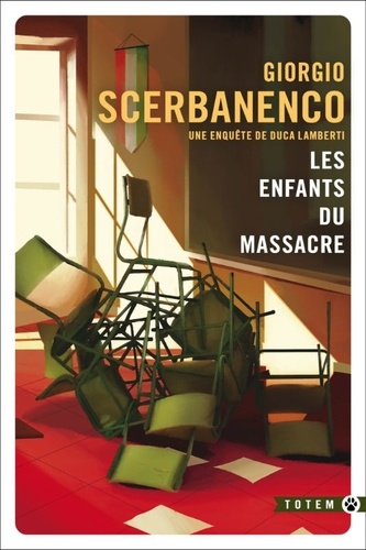 Giorgio Scerbanenco - Les enfants du massacre.