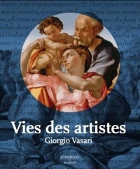 Giorgio Vasari - Vies des artistes.