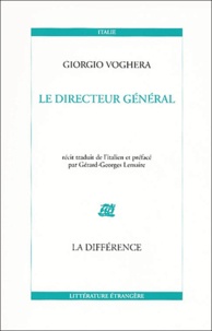 Giorgio Voghera - Le Directeur General.