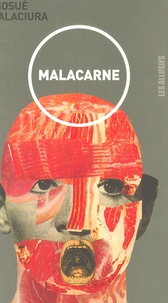 Giosuè Calaciura - Malacarne.