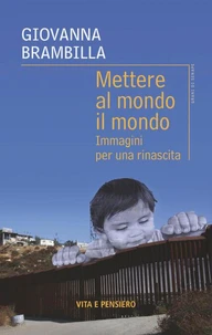 Mettere al mondo il mondo