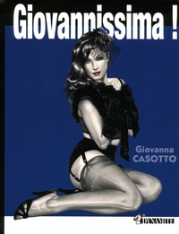 Giovanna Casotto - Giovannissima ! Tome 1 : .
