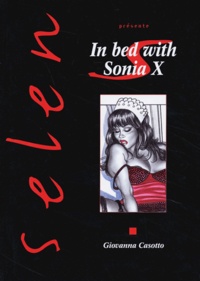 Giovanna Casotto - Selen : In Bed with Sonia X.