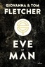 Giovanna Fletcher et Tom Fletcher - Eve of Man Tome 1 : .