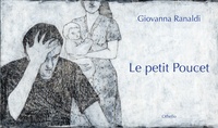 Giovanna Ranaldi - Le Petit Poucet.