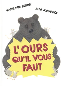 L'ours qu'il vous faut