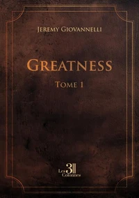Greatness - Tome 1