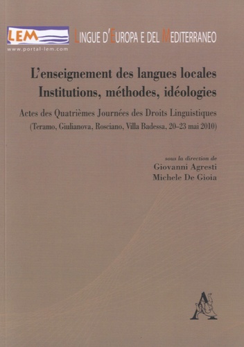 Giovanni Agresti et Michele De Gioia - L'enseignement des langues locales - Institutions, méthodes, idéologies.