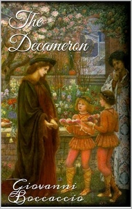 Giovanni Boccaccio - The Decameron.