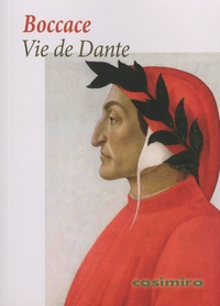Giovanni Boccaccio - Vie de Dante.