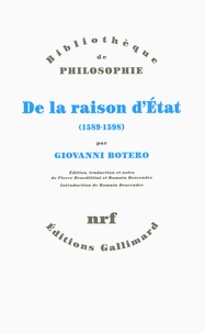 Giovanni Botero - De la raison d'Etat (1589-1598).