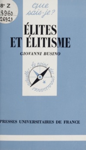 Giovanni Busino - Élite(s) et élitisme.