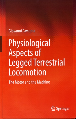 Physiological Aspects of Legged Terrestrial Locomotion. The Motor and the Machine