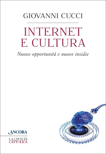 Giovanni Cucci - Internet e cultura.