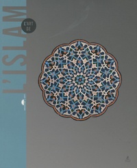 Giovanni Curatola - L'Art de l'Islam.