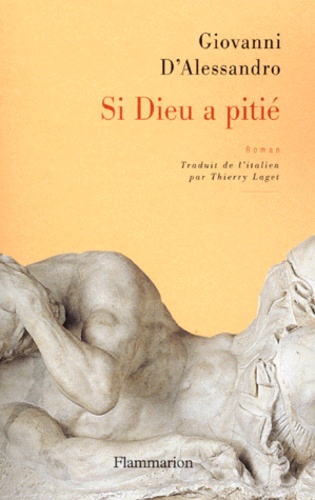 Giovanni D'alessandro - Si Dieu a pitié.