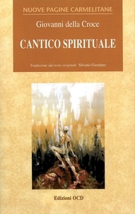 Giovanni della Croce - Cantico spirituale.