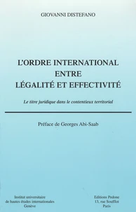 L'ordre international entre légalité et effectivité