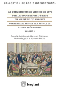 La convention de Vienne de 1978 sur la succession d'Etats en matière de traités