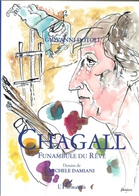 Giovanni Dotoli - Chagall - Funambule du rêve.